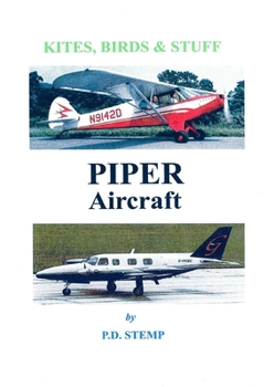 Paperback Kites, Birds & Stuff - PIPER Aircraft Book