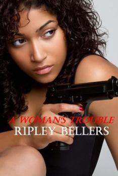 Paperback A Woman's Trouble Book