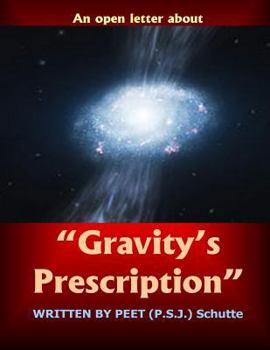 Paperback An open letter about ?Gravity's Prescription? Book