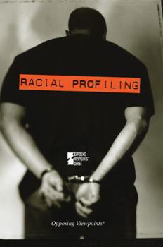 Paperback Racial Profiling (Opposing Viewpoints) Book