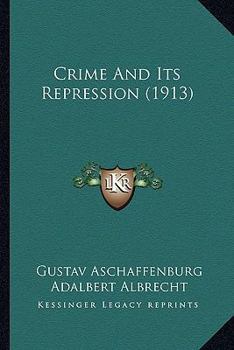Paperback Crime And Its Repression (1913) Book