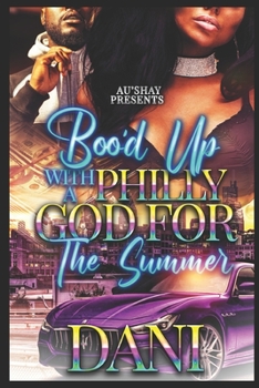 Paperback Boo'd Up with a Philly God For the Summer Book