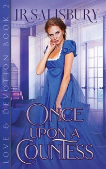 Once Upon a Countess - Book #2 of the Love and Devotion