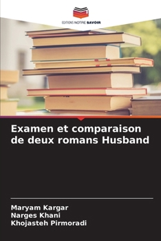 Paperback Examen et comparaison de deux romans Husband [French] Book