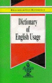 Hardcover Dictionary of English Usage (Brockhampton Reference Series (English Language)) Book
