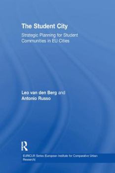 Paperback The Student City: Strategic Planning for Student Communities in EU Cities Book