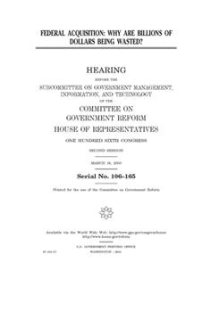 Paperback Federal acquisition: why are billions of dollars being wasted? Book