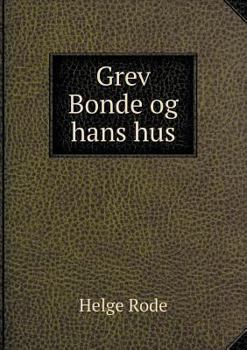 Paperback Grev Bonde og hans hus [Danish] Book