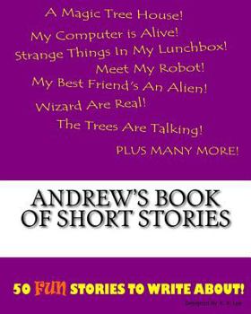 Paperback Andrew's Book Of Short Stories Book