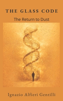 Paperback The Glass Code: The return to dust Book