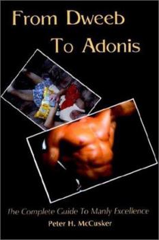 Paperback From Dweeb to Adonis Book