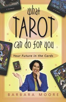 Paperback What Tarot Can Do for You: Your Future in the Cards Book