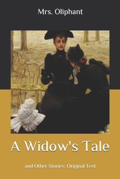 A Widow's Tale: and Other Stories: Original Text