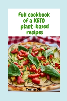 Paperback Full cookbook of a KETO plant-based recipes Book