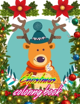 Christmas coloring book: An Adult Coloring Book with Fun, Easy, and Relaxing Designs Paperback