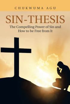 Paperback Sin-Thesis: The Compelling Power of Sin and How to Be Free from It Book