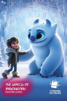 The world of imagination. Christmas edition