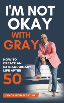 Hardcover I'm Not Okay With Gray Book