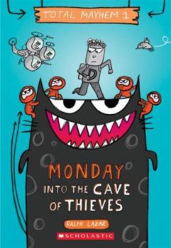Monday : Into the Cave of Thieves