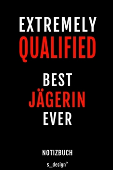 Notizbuch für Jägerin: Originelle Geschenk-Idee [120 Seiten gepunktet Punkte-Raster blanko Papier] (German Edition)