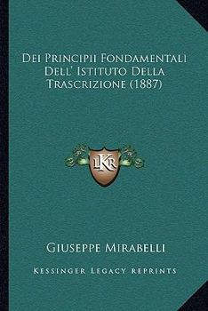 Paperback Dei Principii Fondamentali Dell' Istituto Della Trascrizione (1887) [Italian] Book