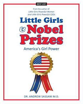 Paperback Little Girls & Nobel Prizes: America's Girl Power Book