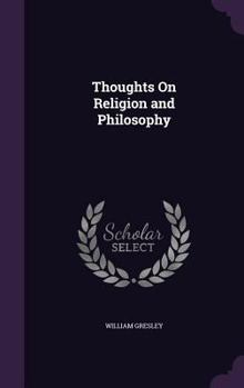 Hardcover Thoughts On Religion and Philosophy Book