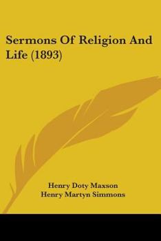 Paperback Sermons Of Religion And Life (1893) Book