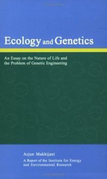 Paperback Ecology and Genetics: An Essay on the Nature of Life and the Problem of Genetic Engineering Book