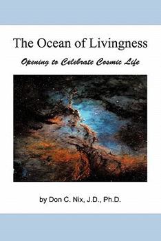 Paperback The Ocean of Livingness: Opening to Celebrate Cosmic Life Book