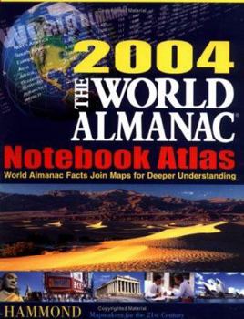 Paperback The World Almanac 2004 Notebook Atlas Book