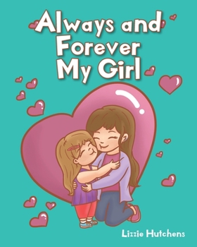 Paperback Always and Forever My Girl Book