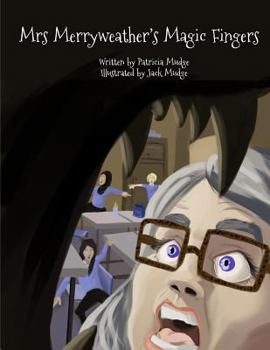 Paperback Mrs Merryweather's Magic Fingers Book