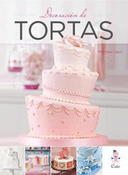 Paperback Decoracion de Tortas = Cake Decoration [Spanish] Book