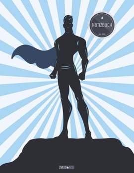 ZMUDACE Notizbuch Liniert: in DIN A4 Softcover ZL009 Superheld Jungs Blau 156 leere linierte Seiten mit pers�nlichem Register + Seitenzahlen Zeichenbuch, Skizzenbuch, Lineatur 4, Malbuch, Notizheft zu