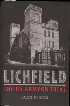 Paperback Lichfield: The U.S. Army on Trial Book