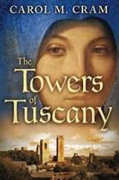 Paperback The Towers of Tuscany Book
