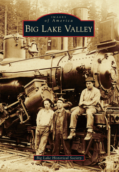Big Lake Valley - Book  of the Images of America: Washington