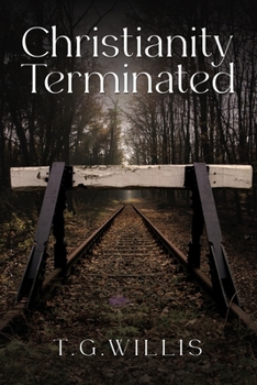 Paperback Christianity Terminated Book