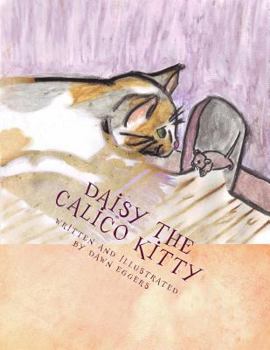 Paperback Daisy the Calico Kitty Book