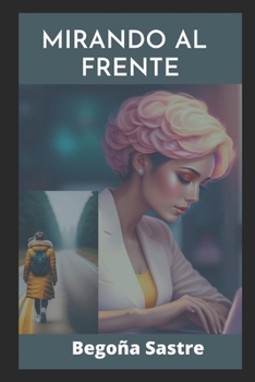 Paperback Mirando Al Frente [Spanish] Book