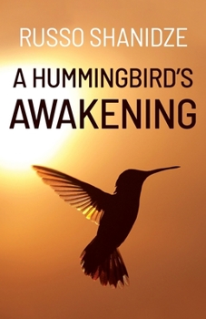 Paperback A Hummingbird's Awakening Book