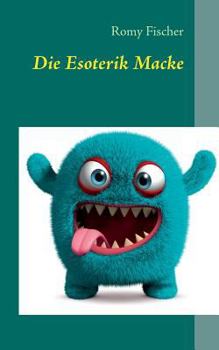 Paperback Die Esoterik Macke [German] Book