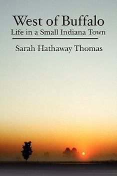 Paperback West of Buffalo: Life in a Small Indiana Town Book