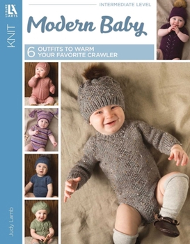 Paperback Modern Baby Knitting: 6 Outfits to Warm Your Favorite Crawler Book