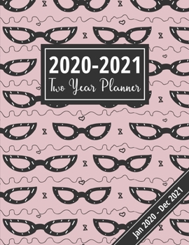 2020-2021 Two Year Planner: Stylish Cat-Eye Glasses Planner, 24 Month See It Bigger Planner For CAT-LOVERS, 2020-2021 Academic Diary