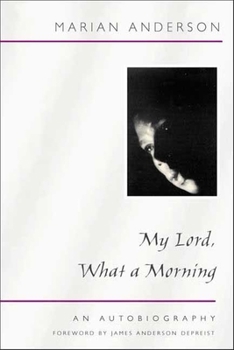 Paperback My Lord, What a Morning: An Autobiography Book