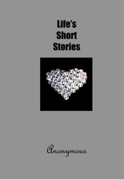 Life's Short Stories