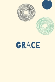 Grace: Personnalized notebook for girls & Women: Pretty Vintage lined journal for Diary, Composition, school notes, Journaling, Writing, Planning.
