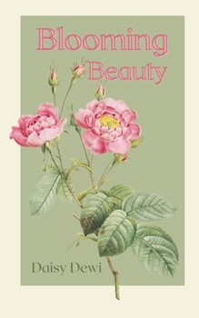 Paperback Blooming Beauty Book